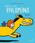 Buchcover: Nicht so wild, Palomino