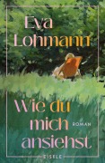 Buchcover: Wie du mich ansiehst