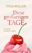 Buchcover: Diese großartigen Tage