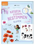 Buchcover: Expedition Natur Rätseln, Stickern, Bestimmen - Blumen