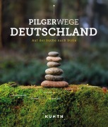 Buchcover: KUNTH Pilgerwege Deutschland