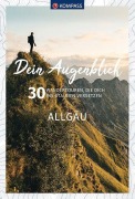 Buchcover: KOMPASS Dein Augenblick Allgäu