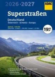 ADAC Superstraen Autoatlas 2026/2027 Deutschland 1:200.000, sterreich, Schweiz 1:300.000 mit Europa 1:4,5 Mio.