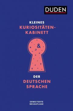 Kleines Kuriosittenkabinett der deutschen Sprache