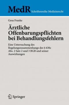 rztliche Offenbarungspflichten bei Behandlungsfehlern