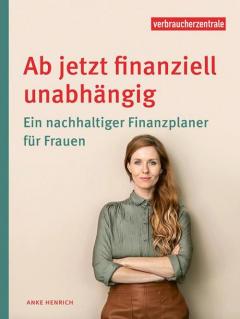 Ab jetzt finanziell unabhngig